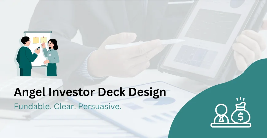 Angel Investor Deck Design Services