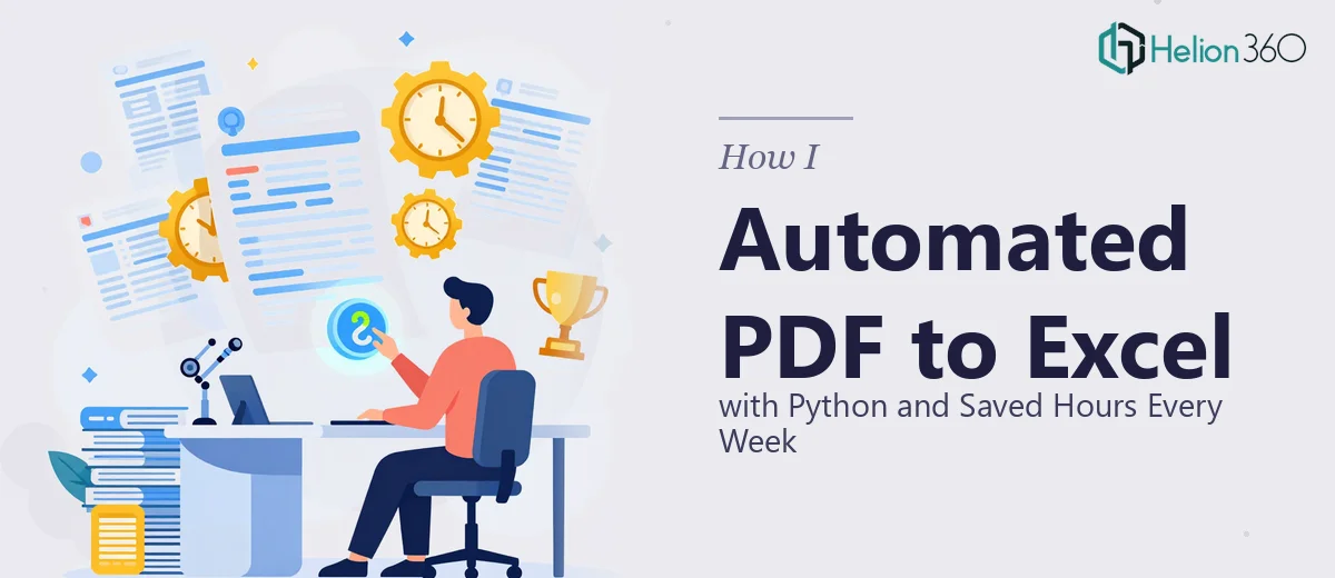 How I Automated PDF to Excel Conversion with Python (And Saved Hours Every Week)