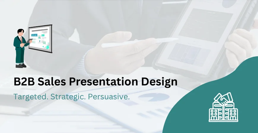 B2B Sales Presentation Design Services