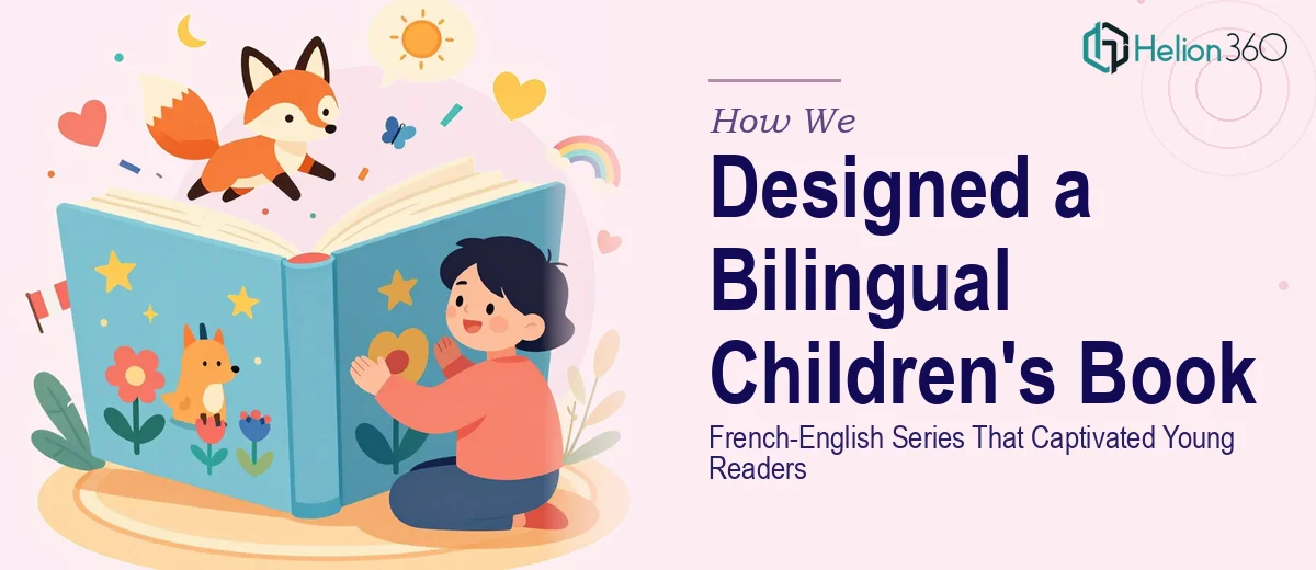 How We Designed a Bilingual French-English Children's Book Series That Captivated Young Readers