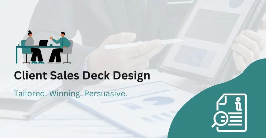 Client Sales Deck Design Services