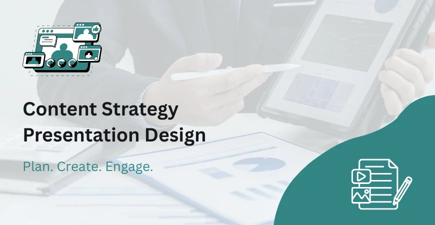 Content Strategy Presentation Design Services