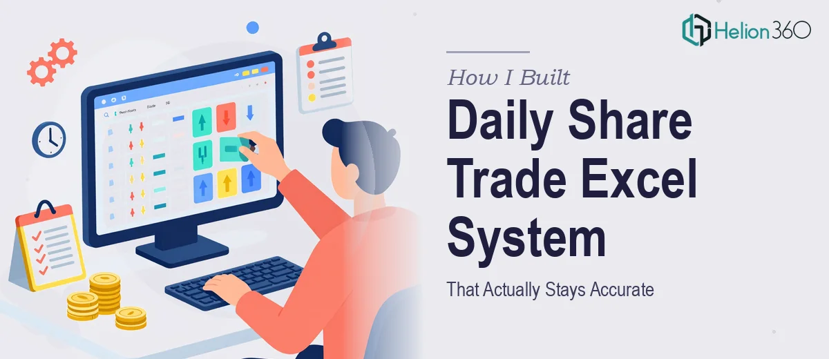 How I Built a Daily Share Trade Entry Excel System That Actually Stays Accurate