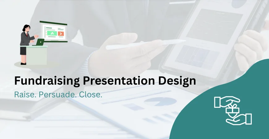 Fundraising Presentation Design Services