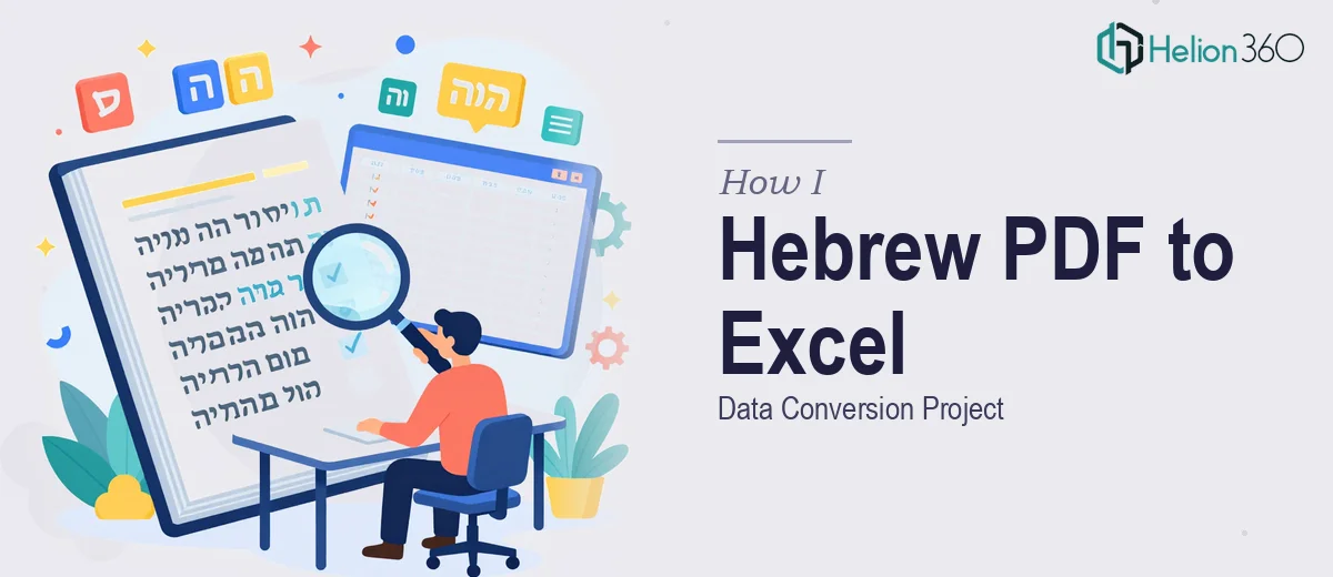 How I Tackled a Complex Hebrew PDF to Excel Data Conversion Project