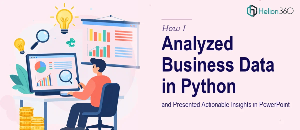 How I Analyzed a Business Dataset in Python and Presented Actionable Insights in PowerPoint