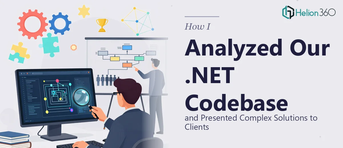 How I Analyzed Our .NET Codebase and Presented Complex Solutions to Clients