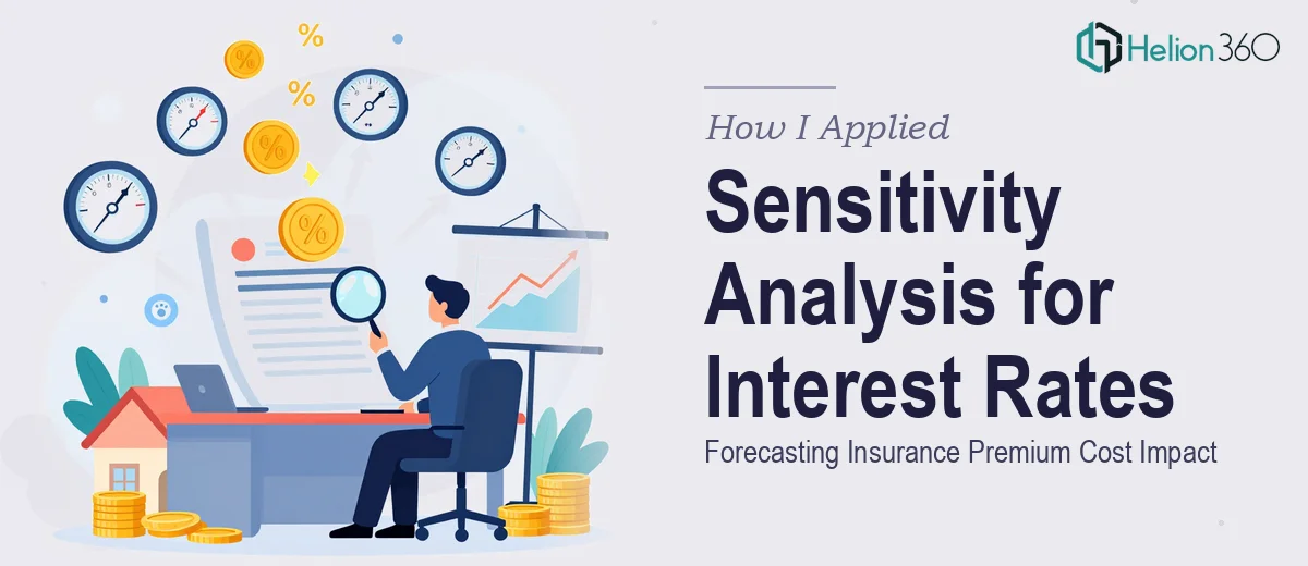 How I Applied Sensitivity Analysis to Forecast Interest Rate Impact on Insurance Premium Costs