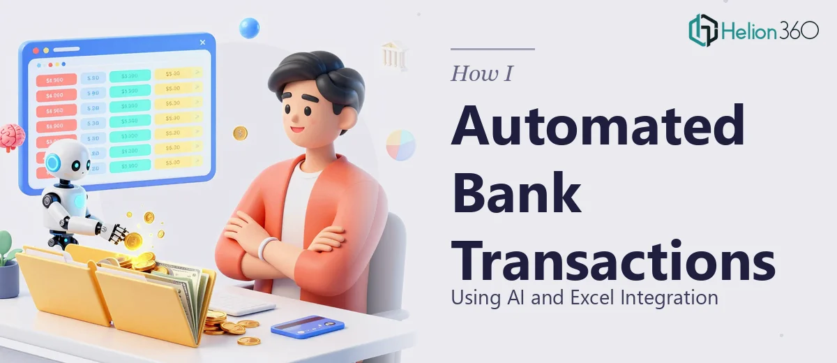How I Automated Bank Transaction Management Using AI and Excel Integration
