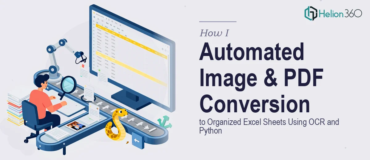 How I Automated Image and PDF Conversion to Organized Excel Sheets Using OCR and Python