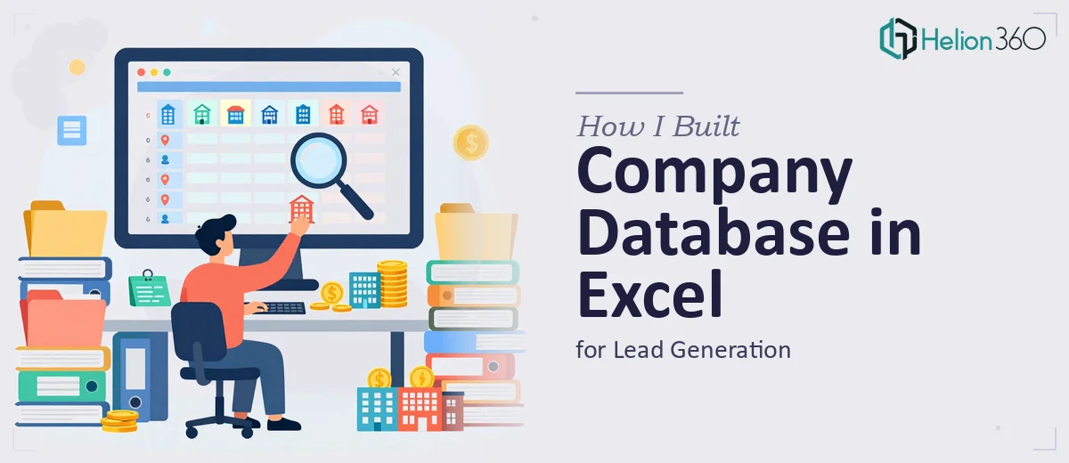 How I Built a Comprehensive Company Database in Excel for Lead Generation