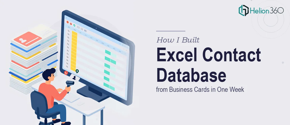 How I Built a Comprehensive Excel Contact Database from Business Cards in One Week
