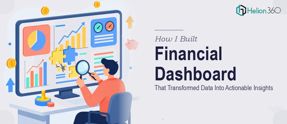 How I Built a Comprehensive Financial Dashboard That Transformed Data Into Actionable Insights