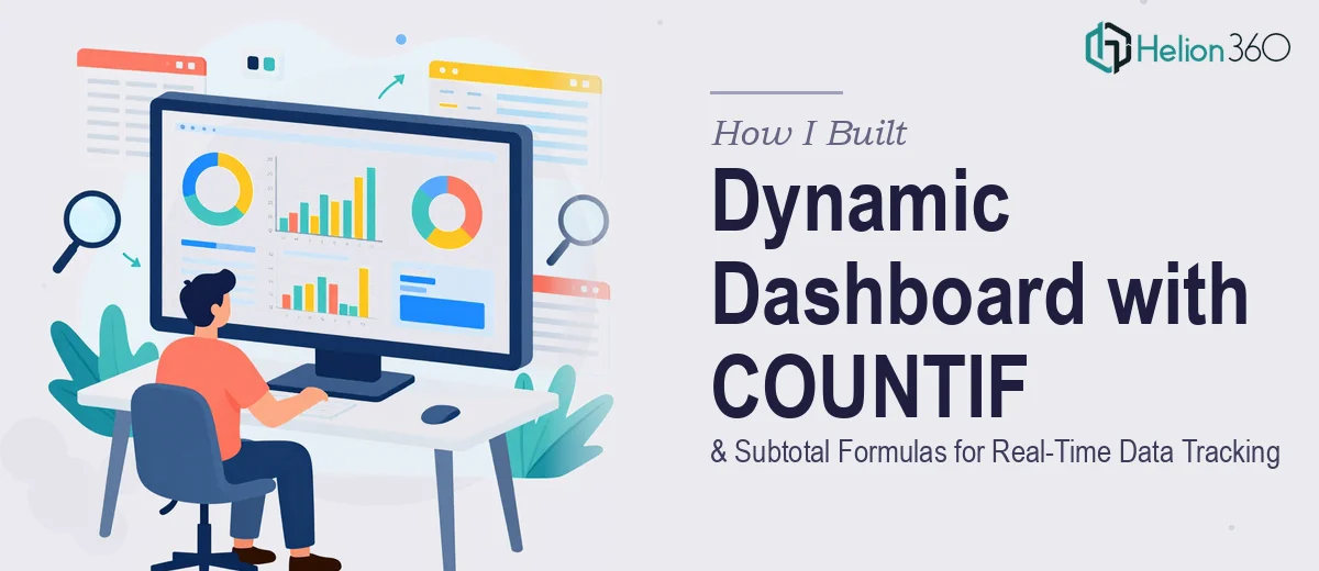 How I Built a Dynamic Dashboard Using COUNTIF and Subtotal Formulas for Real-Time Data Tracking