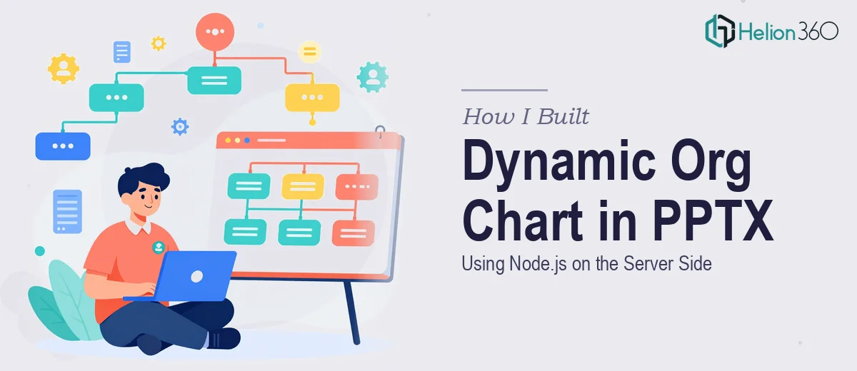 How I Built a Dynamic Org Chart in a PPTX File Using Node.js on the Server Side