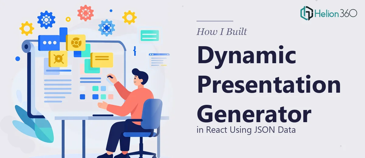 How I Built a Dynamic Presentation Generator in React Using JSON Data
