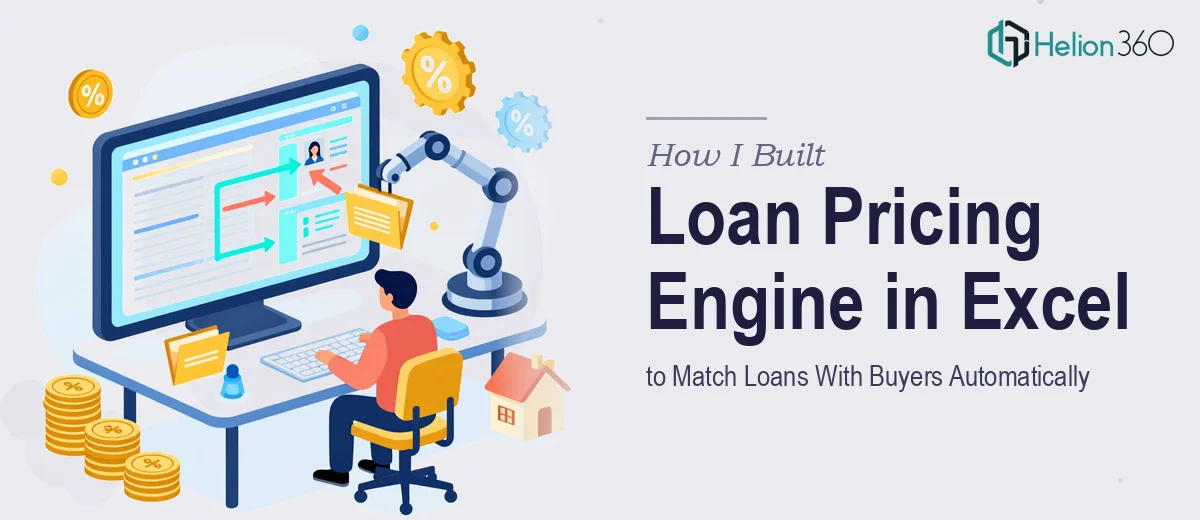 How I Built a Loan Pricing Engine in Excel to Match Loans With Buyers Automatically