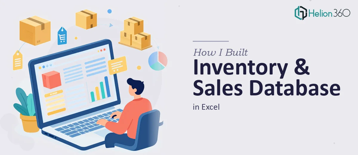 How I Built a Multi-Purpose Inventory and Sales Database in Excel