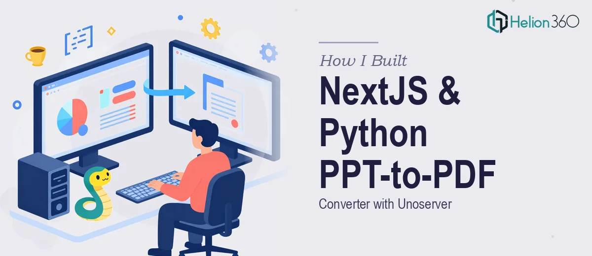 How I Built a NextJS and Python PowerPoint-to-PDF Converter with Unoserver