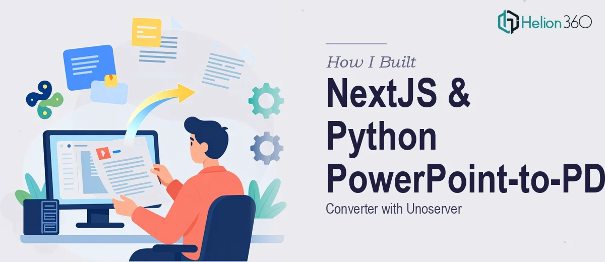 How I Built a NextJS and Python PowerPoint-to-PDF Converter with Unoserver