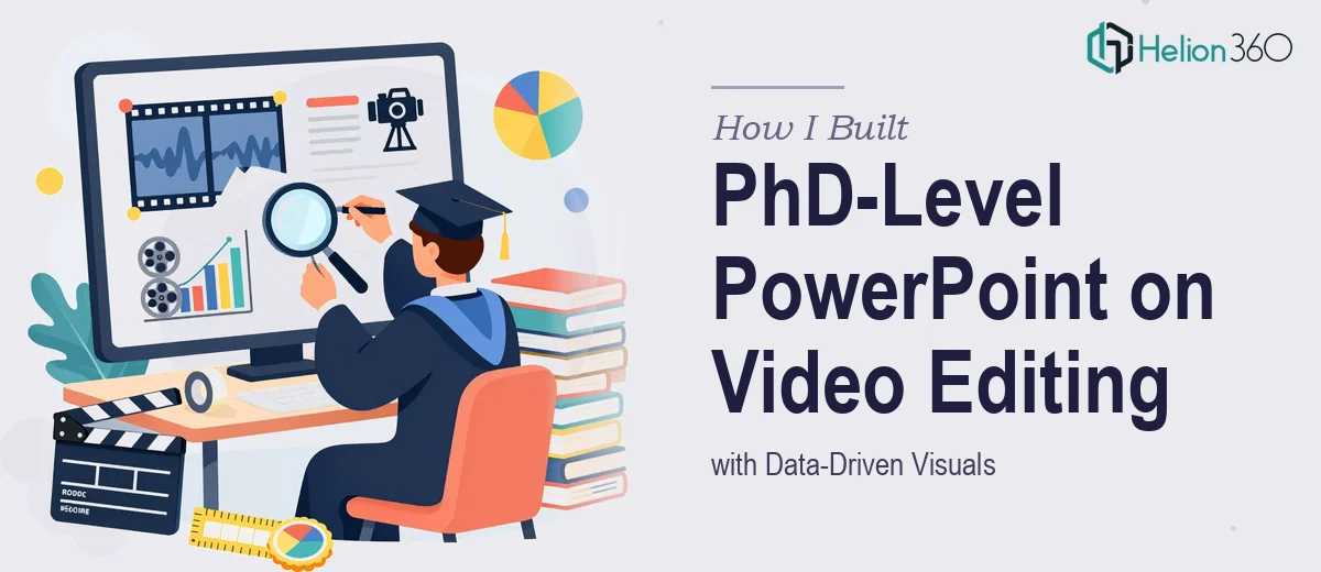 How I Built a PhD-Level PowerPoint on Video Editing Techniques with Data-Driven Visuals