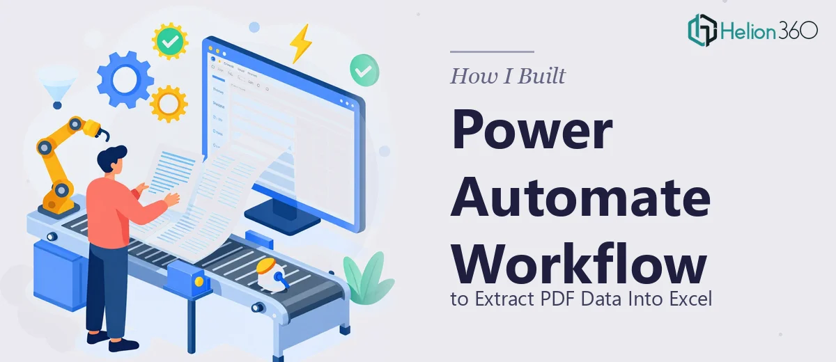 How I Built a Power Automate Workflow to Extract PDF Data Into Excel