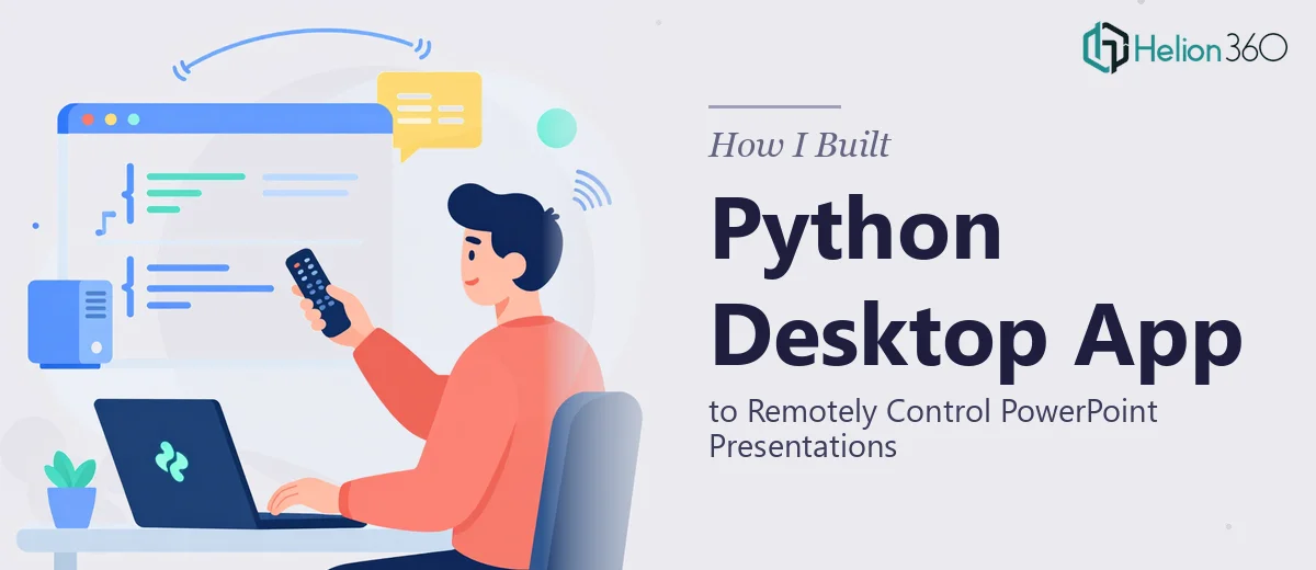 How I Built a Python Desktop App to Remotely Control PowerPoint Presentations