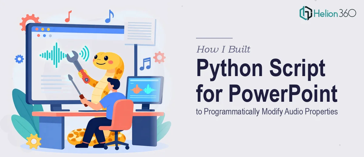 How I Built a Python Script to Programmatically Modify PowerPoint Audio Properties