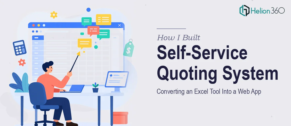 How I Built a Self-Service Quoting System by Converting an Excel Tool Into a Web Application