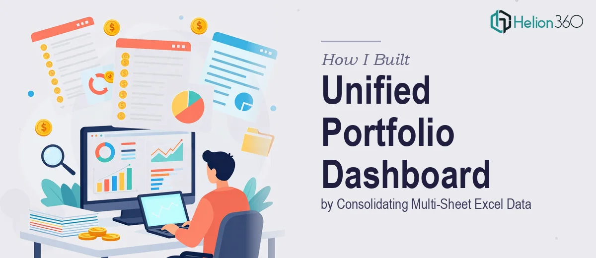 How I Built a Unified Portfolio Dashboard by Consolidating Multi-Sheet Excel Transaction Data