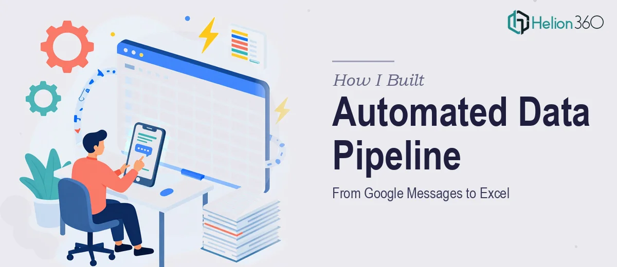 How I Built an Automated Data Pipeline From Google Messages to Excel