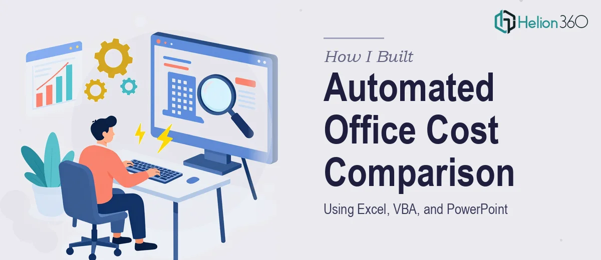 How I Built an Automated Office Cost Comparison Tool Using Excel, VBA, and PowerPoint