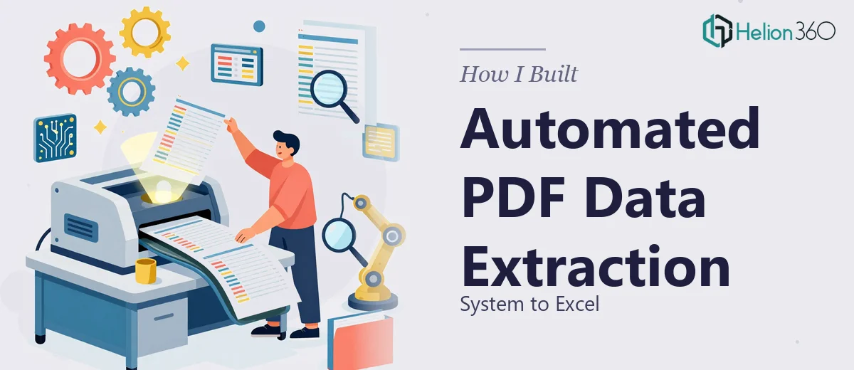 How I Built an Automated PDF Data Extraction System to Excel
