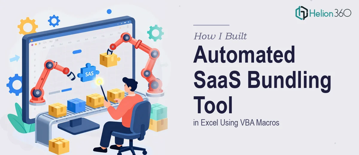 How I Built an Automated SaaS Product Bundling Tool in Excel Using VBA Macros