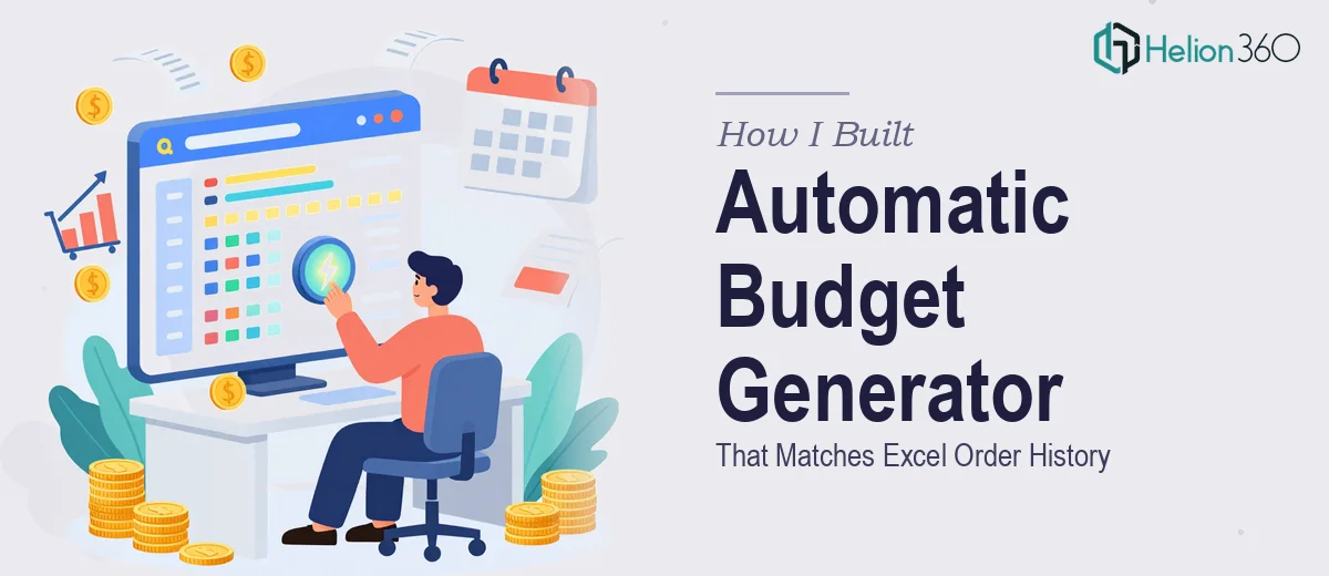 How I Built an Automatic Budget Generator That Matches Excel Order History