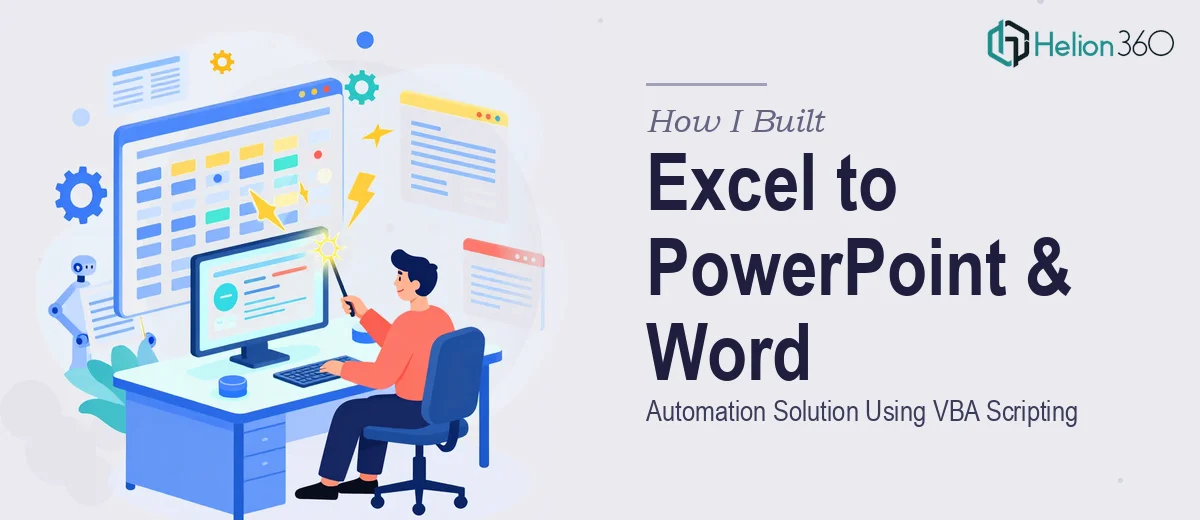 How I Built an Excel to PowerPoint and Word Automation Solution Using VBA Scripting