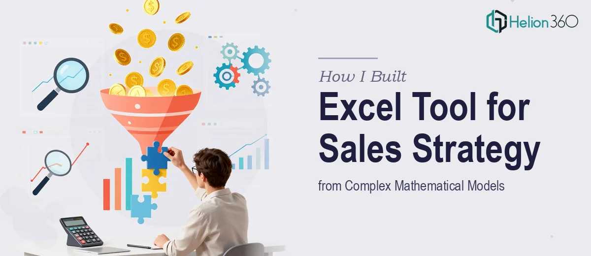 How I Built an Excel Tool from Complex Mathematical Models to Optimize Sales Strategy