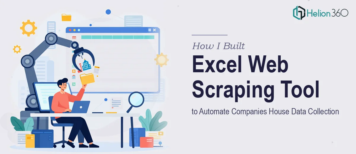How I Built an Excel Web Scraping Tool to Automate Companies House Data Collection