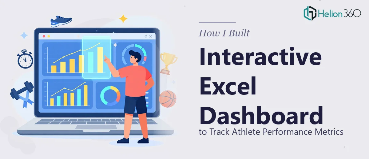 How I Built an Interactive Excel Dashboard to Track Athlete Performance Metrics