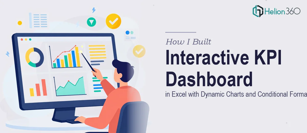 How I Built an Interactive KPI Dashboard in Excel with Dynamic Charts and Conditional Formatting