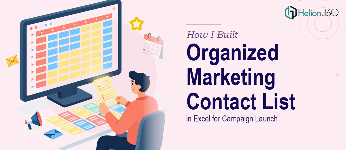 How I Built an Organized Marketing Contact List in Excel for Campaign Launch