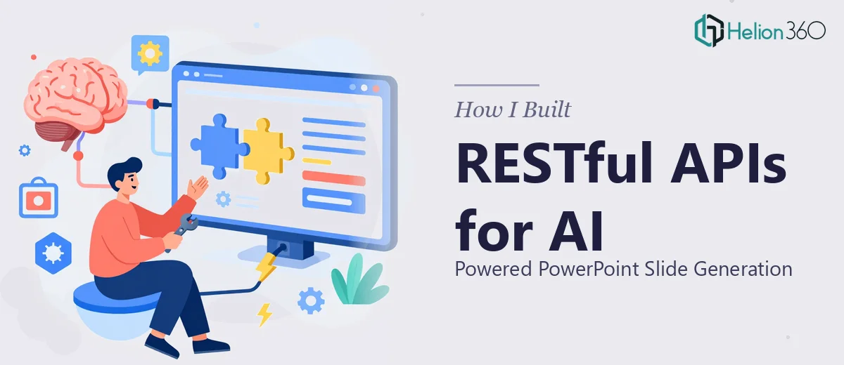 How I Built RESTful APIs for AI-Powered PowerPoint Slide Generation