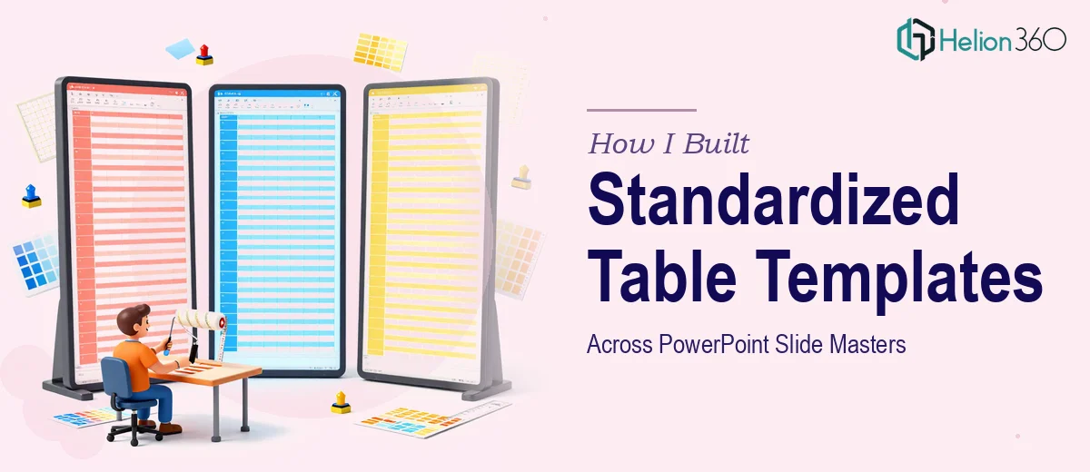 How I Built Standardized Table Templates Across PowerPoint Slide Masters