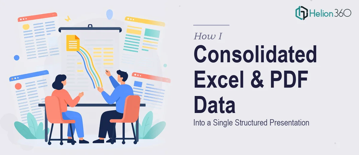 How I Consolidated Multiple Excel Sheets and Extracted PDF Data Into a Single Structured Presentation
