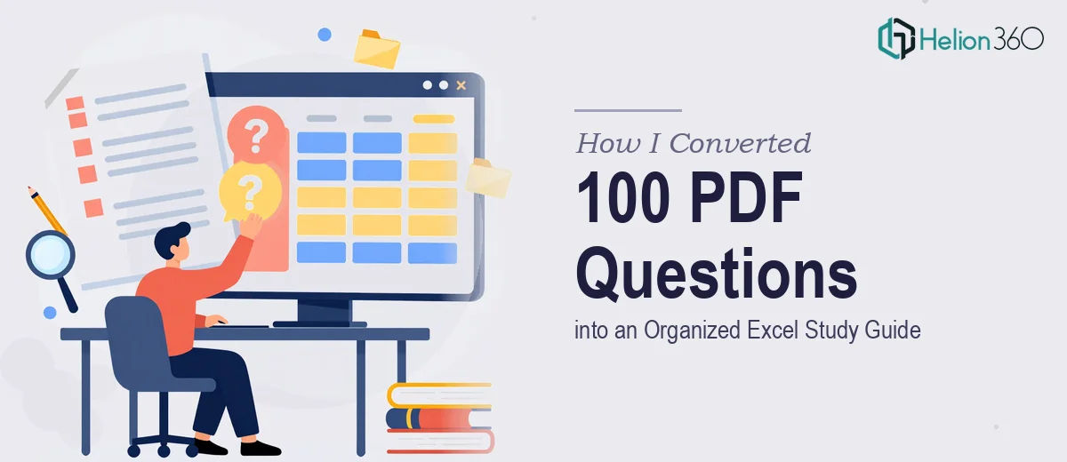 How I Converted 100 Multiple Choice Questions from PDF into an Organized Excel Study Guide