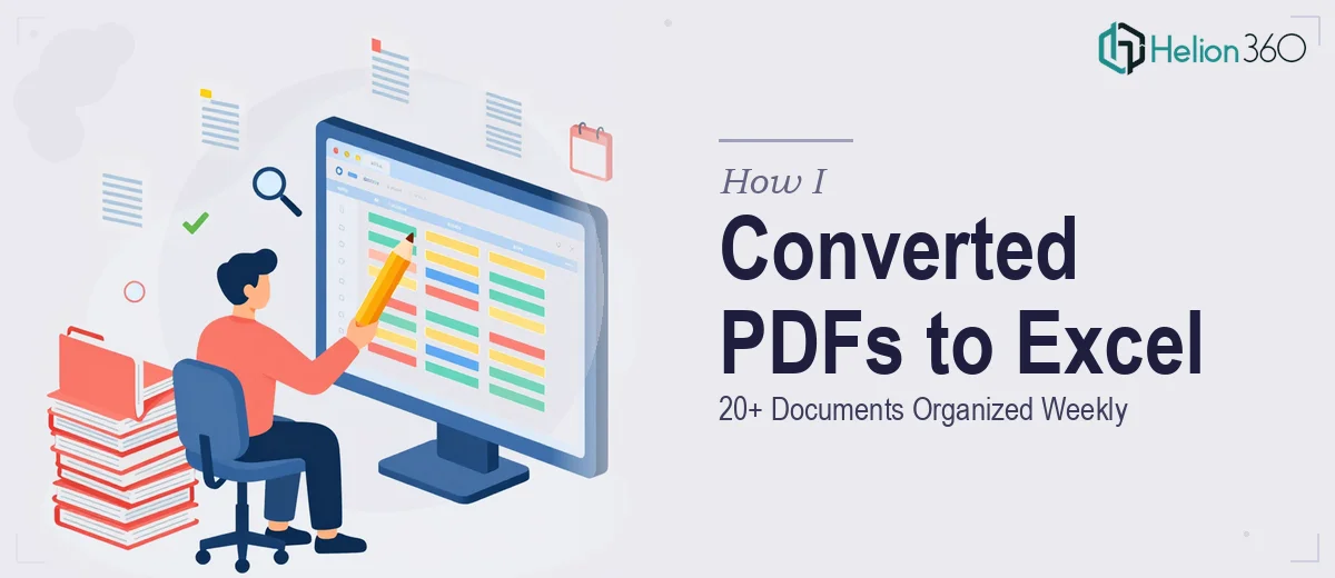 How I Converted 20+ PDF Documents Into Organized Excel Spreadsheets Weekly