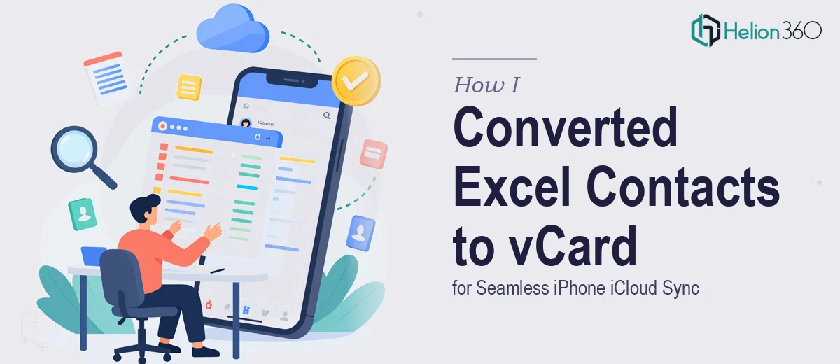 How I Converted 500+ Excel Contacts Into vCard Format for Seamless iPhone iCloud Sync