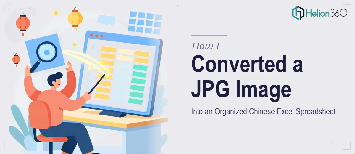 How I Converted a JPG Image Into an Organized Chinese Excel Spreadsheet