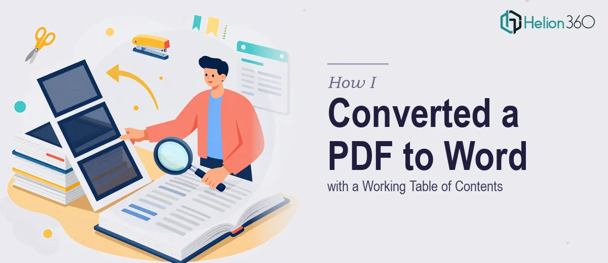 How I Converted a Large PowerPoint PDF into a Structured Word Document with a Working Table of Contents
