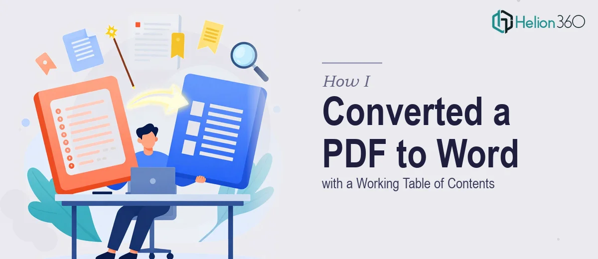How I Converted a Large PowerPoint PDF into a Structured Word Document with a Working Table of Contents